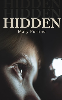 Hidden by Mary Perrine - Hardback