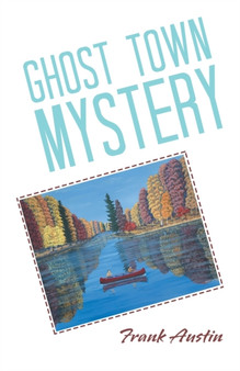 Ghost Town Mystery by Frank Austin - Paperback