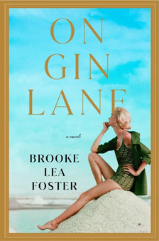 On Gin Lane by Brooke Lea Foster - Hardback