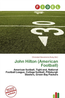 John Hilton (American Football) by Christabel Donatienne Ruby - Paperback