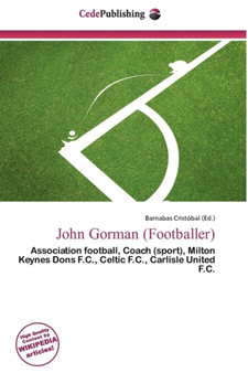 John Gorman (Footballer) by Barnabas Cristobal - Paperback