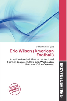 Eric Wilson (American Football) by Germain Adriaan - Paperback