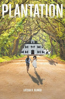 Plantation by Latisha R Blango - Paperback