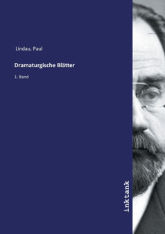 Dramaturgische Blatter by Paul Lindau - Paperback