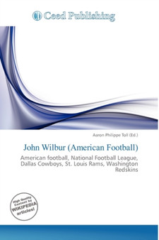 John Wilbur (American Football) by Aaron Philippe Toll - Paperback