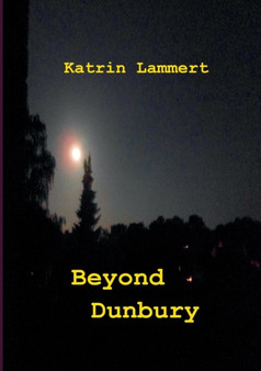 Beyond Dunbury by Katrin Lammert - Paperback