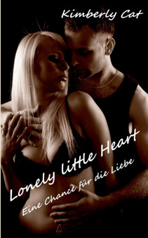 Lonely Little Heart by Kimberly Cat - Paperback