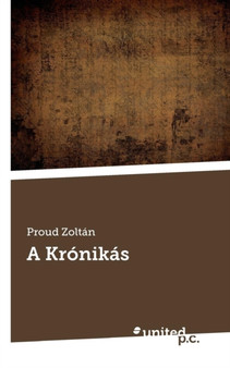 A Kronikas by Proud Zoltan - Paperback