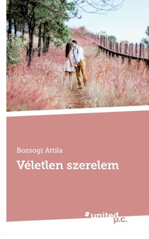 Veletlen szerelem by Bozsogi Attila - Paperback