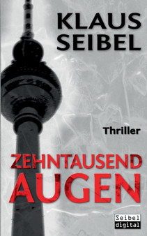 Zehntausend Augen by Klaus Seibel - Paperback