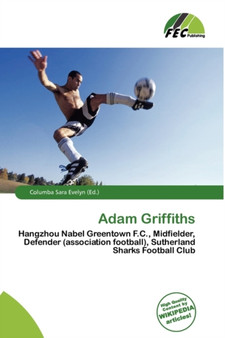 Adam Griffiths by Columba Sara Evelyn - Paperback