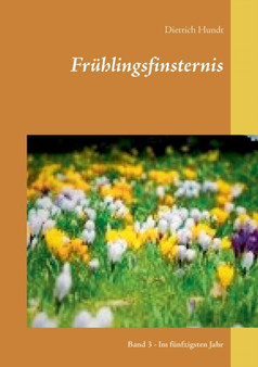 Fruhlingsfinsternis by Dietrich Hundt - Paperback