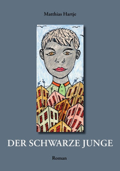 Der Schwarze Junge by Matthias Hartje - Paperback