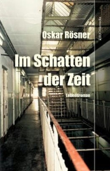 Im Schatten Der Zeit by Oskar Rosner - Paperback
