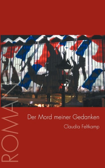 Der Mord meiner Gedanken by Claudia Feltkamp - Paperback