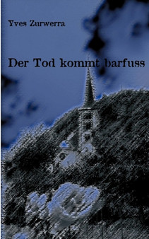 Der Tod kommt barfuss by Yves Zurwerra - Paperback