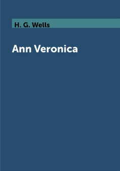 Ann Veronica by H. G. Wells - Paperback