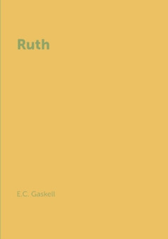 Ruth by E.C. Gaskell - Paperback