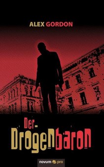 Der Drogenbaron by Gordon Alex - Paperback