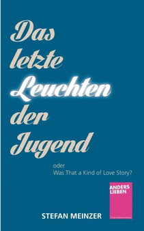 Das Letzte Leuchten Der Jugend by Stefan Meinzer - Paperback