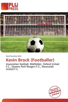 Kevin Brock (Footballer) by Gerd Numitor - Paperback