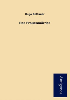 Der Frauenm Rder by Hugo Bettauer - Paperback