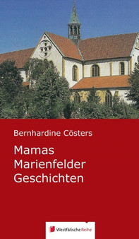 Mamas Marienfelder Geschichten by Bernhardine Costers - Hardback