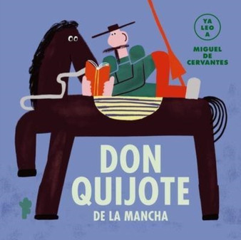 Ya leo a : Don Quijote de la Mancha by Miguel de Cervantes - Hardback