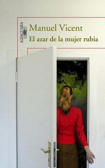 El azar de la mujer rubia by Manuel Vicent - Paperback