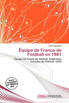 Quipe de France de Football En 1981 by Iosias Jody - Paperback