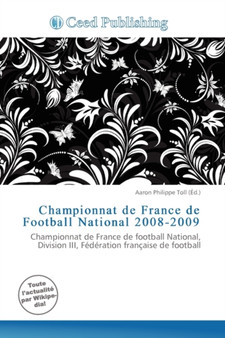 Championnat de France de Football National 2008-2009 by Aaron Philippe Toll - Paperback