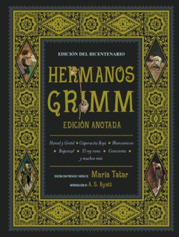 Hermanos Grimm. Edicion anotada by Jacob Grimm - Hardback