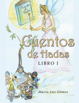 Cuentos de Hadas : Libro I by Maria Luz Gomez - Paperback