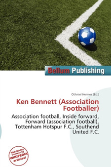Ken Bennett (Association Footballer) by Othniel Hermes - Paperback