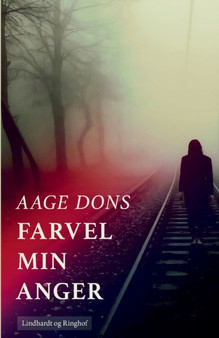 Farvel min Anger by Aage Dons - Paperback