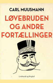Lovebruden og andre fortaellinger by Carl Muusmann - Paperback