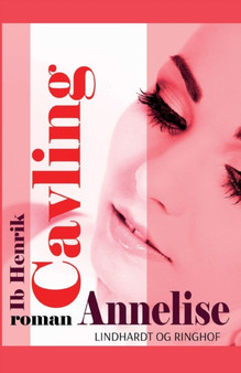 Annelise by Ib Henrik Cavling - Paperback