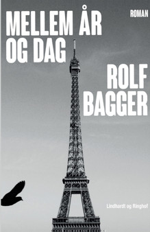 Mellem ar og dag by Rolf Bagger - Paperback
