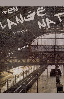 Den lange nat by Otto Rung - Paperback