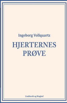Hjerternes Prove by Ingeborg Vollquartz - Paperback