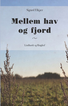 Mellem hav og fjord by Sigurd Elkjaer - Paperback