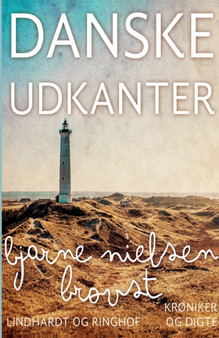 Danske udkanter by Bjarne Nielsen Brovst - Paperback