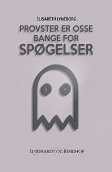 Provster er osse bange for spogelser by Elisabeth Lyneborg - Paperback