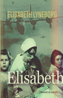 Elisabeth by Elisabeth Lyneborg - Paperback
