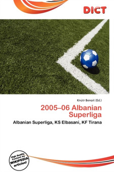 2005-06 Albanian Superliga by Knutr Benoit - Paperback