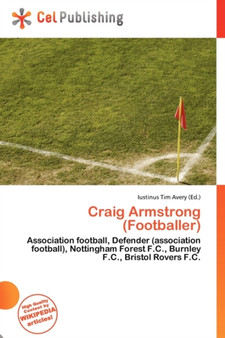 Craig Armstrong (Footballer) by Iustinus Tim Avery - Paperback