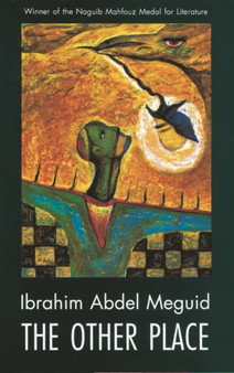 The Other Place by Ibrahim Abdel Meguid - Paperback