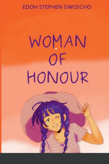 Woman of Honour by Stephen Owoicho Edoh - Paperback
