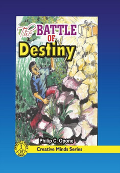 The Battle of Destiny by Philip C Opone - Paperback