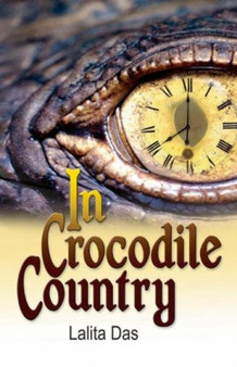 In Crocodile Country by Lalita Das - Paperback